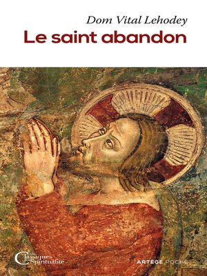 cover image of Le saint abandon